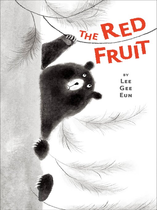 Title details for The Red Fruit by Lee Gee Eun - Available